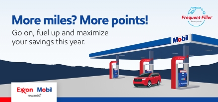 More miles? More points!. Go on, fuel up and maximize your savings this year. Mobil gas station with red car.